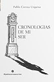  Cronologías de mi ser