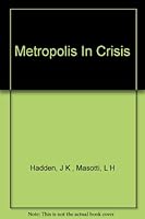 Metropolis in Crisis B0006D80Y4 Book Cover