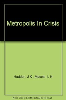 Hardcover METROPOLIS IN CRISIS:SOCIAL AND POLITICAL PERSPECTIVES Book