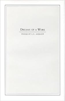 Hardcover Dreams of a Work: Poems Book