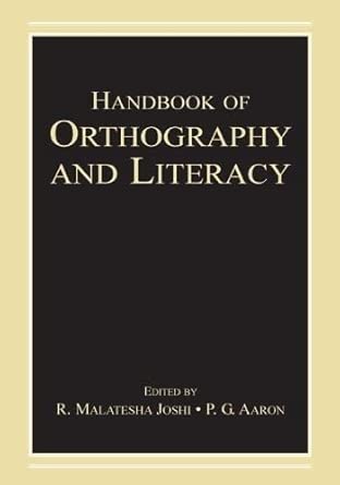 Handbook of Orthography and Literacy Handbook of Orthography and Literacy book cover