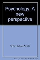 Psychology, a new perspective 0876266987 Book Cover