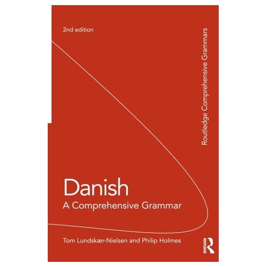 Danish: A Comprehensive Grammar