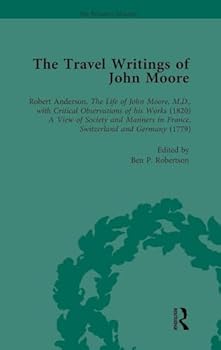Hardcover The Travel Writings of John Moore Vol 1 Book