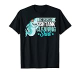 Tanque de peces limpieza tanque acuario y ventilador acuario Camiseta