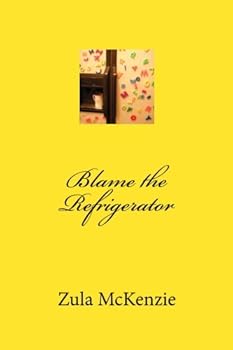 Paperback Blame the Refrigerator Book