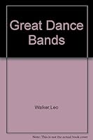 Great Dance Bands B000SN86B4 Book Cover