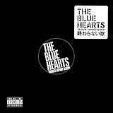 THE BLUE HEARTS TRIBUTE HIP HOP ALBUM�u�I���Ȃ��́v