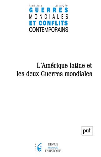 GMCC 2018, n° 270: L'Amérique latine et les deux Guerres mondiales