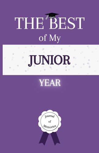 The BEST of My Junior Year: My Journal of Memories, Elegant Keepsake Book