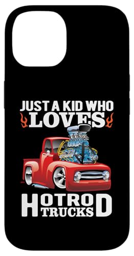 Just A Kid Who Loves Hotrod Trucks����f�U�C�� �X�}�z�P�[�X iPhone 14 �p