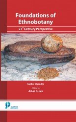 Foundations of Ethnobotany (21st Century Perspective) [Hardcover] Chandra,S. and Jain, A.K