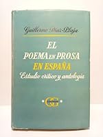 El Poema En Prosa En Espana: Estudio Critico Y Antologia B00DD6BK1G Book Cover