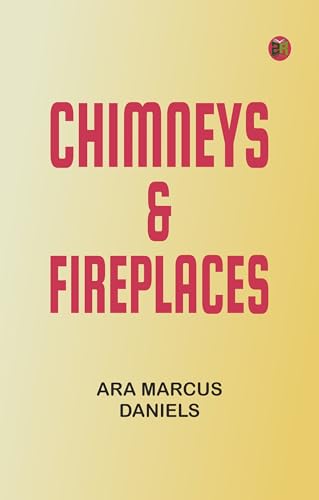 Chimneys & Fireplaces (English Edition) für 0,99 EUR bei amazon.de Bild: Chimneys & Fireplaces (English Edition) für 0,99 EUR bei amazon.de