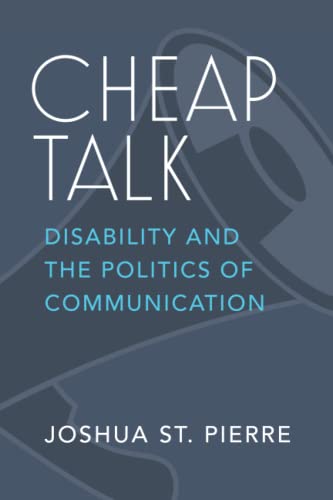 Cheap Talk: Disability And The Politics Of Communication (Corporealities: Discourses Of Disability) #TOP18
