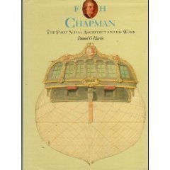 Hardcover F.H. Chapman: The First Naval Architect and His Work Book