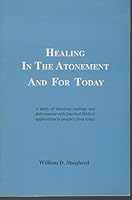 Healing in the atonement and for today B0006F76AQ Book Cover