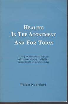 Paperback Healing in the atonement and for today Book