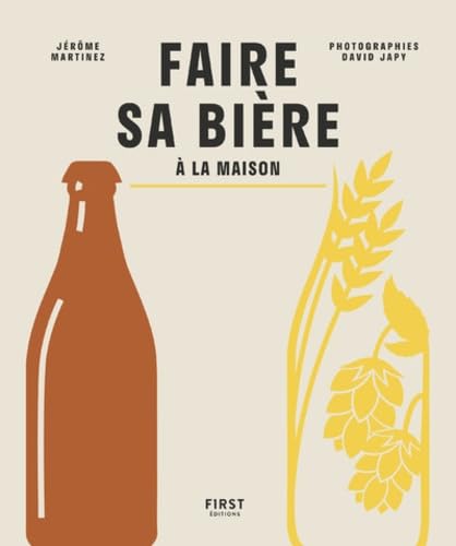 Faire sa bière maison par Jérôme Martinez de la Montreuilloise: par Jérôme Martinez de la Montreuilloise