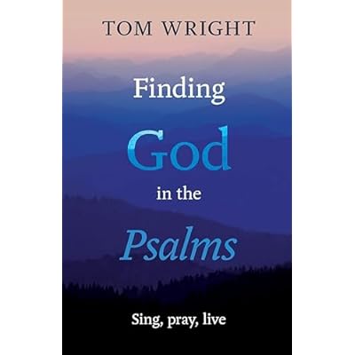 Finding God in the Psalms