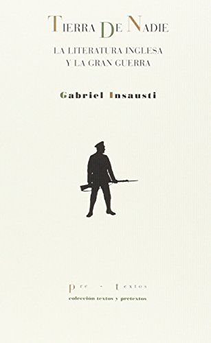 Portada de Tierra de Nadie: La Literatura Inglesa y la Gran Guerra