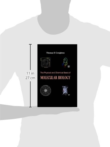 The Physical and Chemical Basis of Molecular Biology