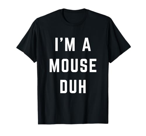 Disfraz de Halloween de Duh Easy I'm a Mouse Camiseta