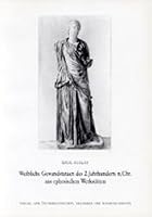 Weibliche Gewandstatuen Im 2. Jahrhundert N. Chr. Aus Ephesischen Werkstatten 3700115865 Book Cover