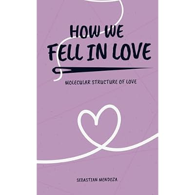 How We Fell in Love