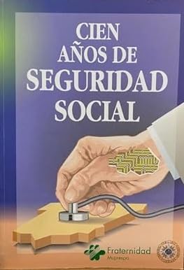 Portada de 37222PB01: Cien Años de Seguridad Social