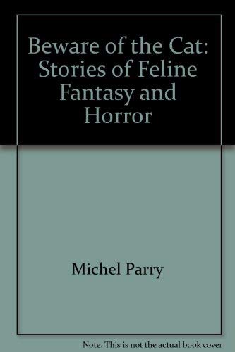 Beware of the cat, stories of feline fantasy and horror      Hardcover – January 1, 1973