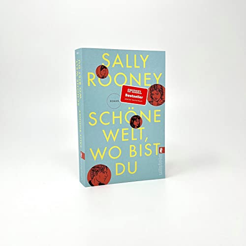 Schöne Welt, wo bist du: Der SPIEGEL Bestseller jetzt als Taschenbuch!