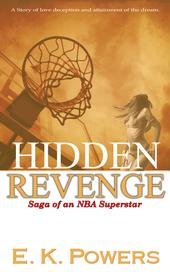 Paperback Hidden Revenge Saga of an NBA Superstar Book