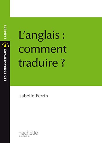 Télécharger L'anglais : comment traduire ? Livre eBook France