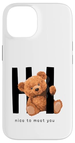 Say Hi Nice to Meet You, Lovely Teddy Bear Graphic Designs �X�}�z�P�[�X iPhone 14 �p