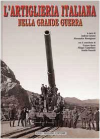  L\'artiglieria italiana nella grande guerra
