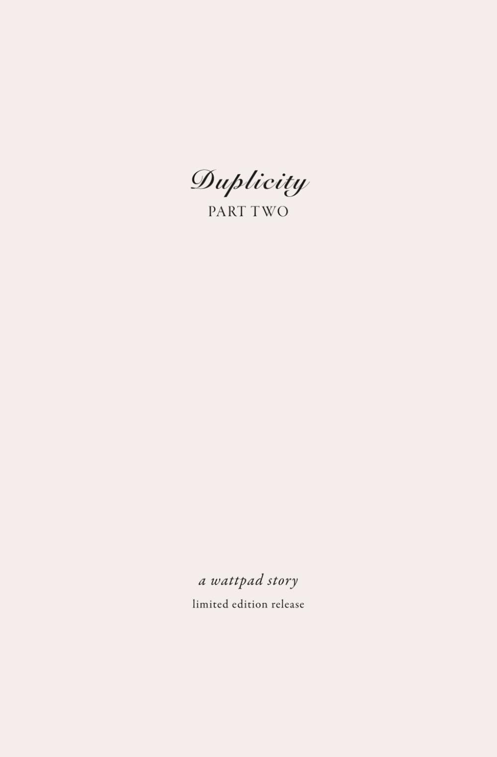 Duplicity: Limited Edition (Part Two)