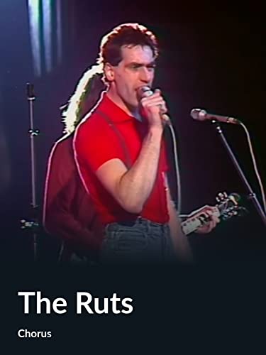 The Ruts (Chorus)