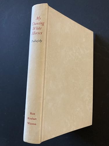 My Dancing White Horses, The Autobiography of Alois Podhajsky