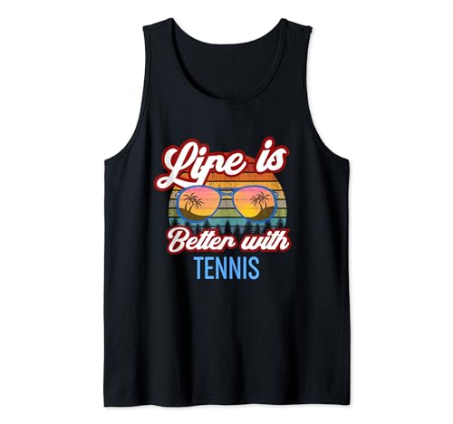 Lema divertido para principiantes de tenis / Life is Better With Tennis! Camiseta sin Mangas