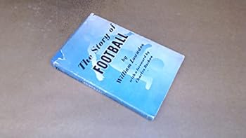 Hardcover The Story Of Football Book