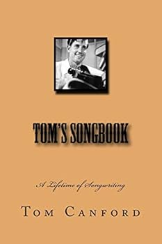 Paperback Tom's Songbook: A Lifetime of Songwriting Book