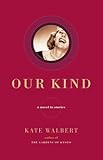  Our Kind