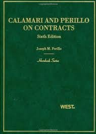 Calamari and Perillo's Hornbook on Contracts (Hornbook Series Sixth Edition) 6th (sixth) edition ...
