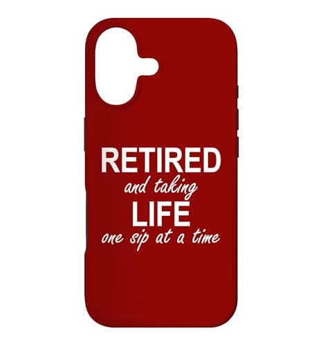 Im Retired and Taking Life One Sip at a Time Retirement Wine �X�}�z�P�[�X iPhone 17 �p
