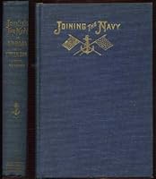 Joining the Navy, or Abroad With Uncle Sam B001K1FND2 Book Cover