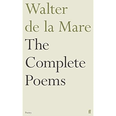 The Complete Poems of Walter de la Mare