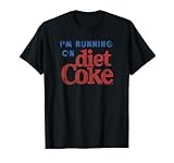 Coca-Cola - I'm Running On Diet Coke T-Shirt