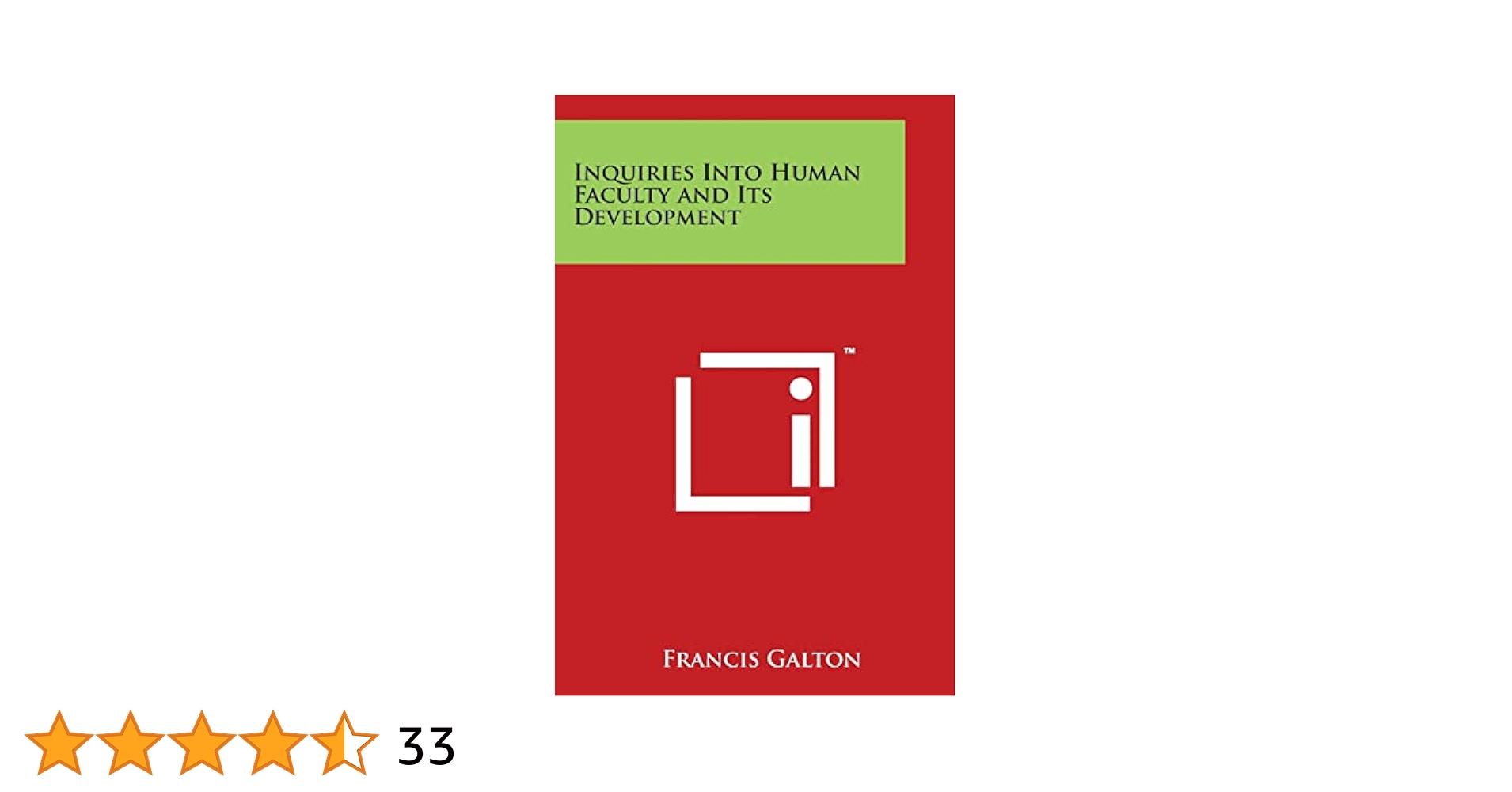 Inquiries Into Human Faculty and Its Development: Galton