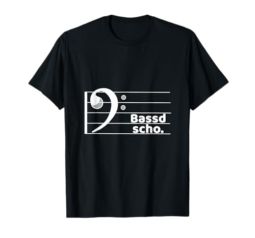Lustig & cool: Bass Bassd scho Franken Fränkisch Fränggisch T-Shirt